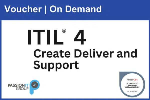ITIL® 4 Create, Deliver & Support